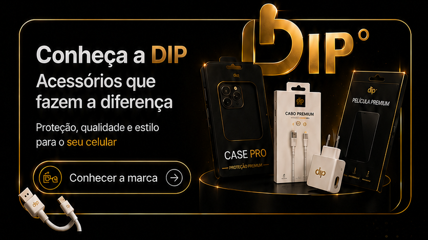 Composição DIP: Case Pro, Cabo Premium, Carregador e Película Premium